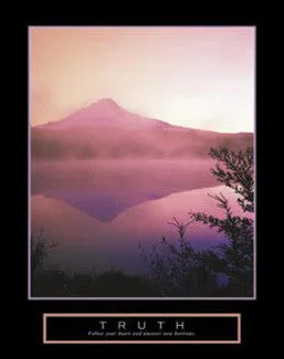 Mountain Scene "Truth" (Follow Your Heart) Motivational Poster - Front Line