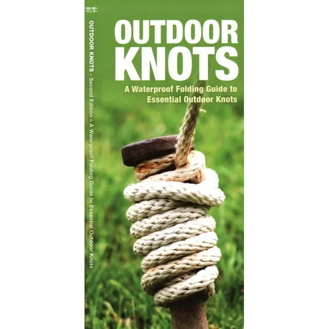 Outdoor Knots: A Laminated Folding Guide to Essential Knots, 1st Edition