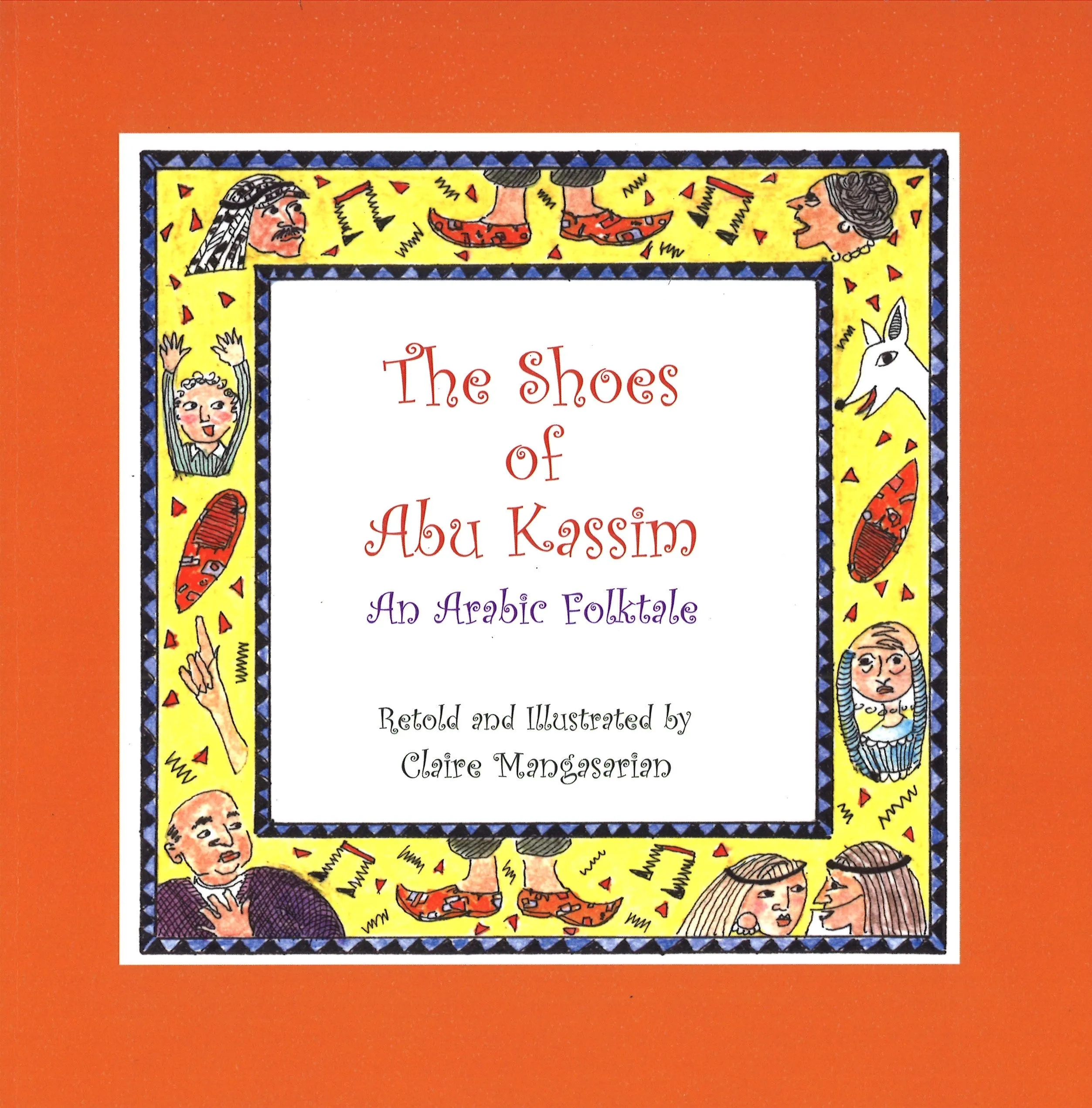 Shoes of Abu Kassim, The: An Arabic Folktale